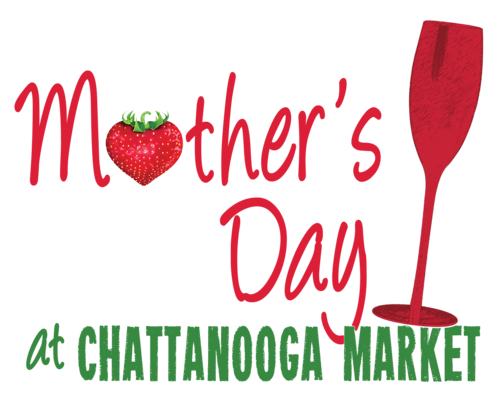 Mother's Day at the Chattanooga Market