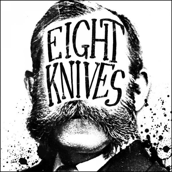 Eight Knives