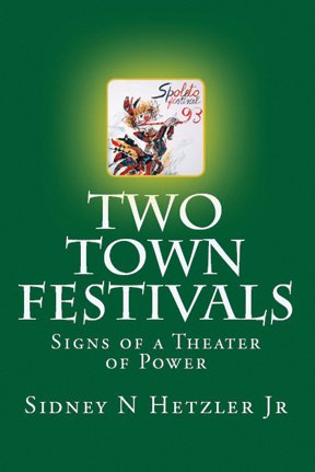Two Town Festivals: Signs of a Theater of Power - Hetzler