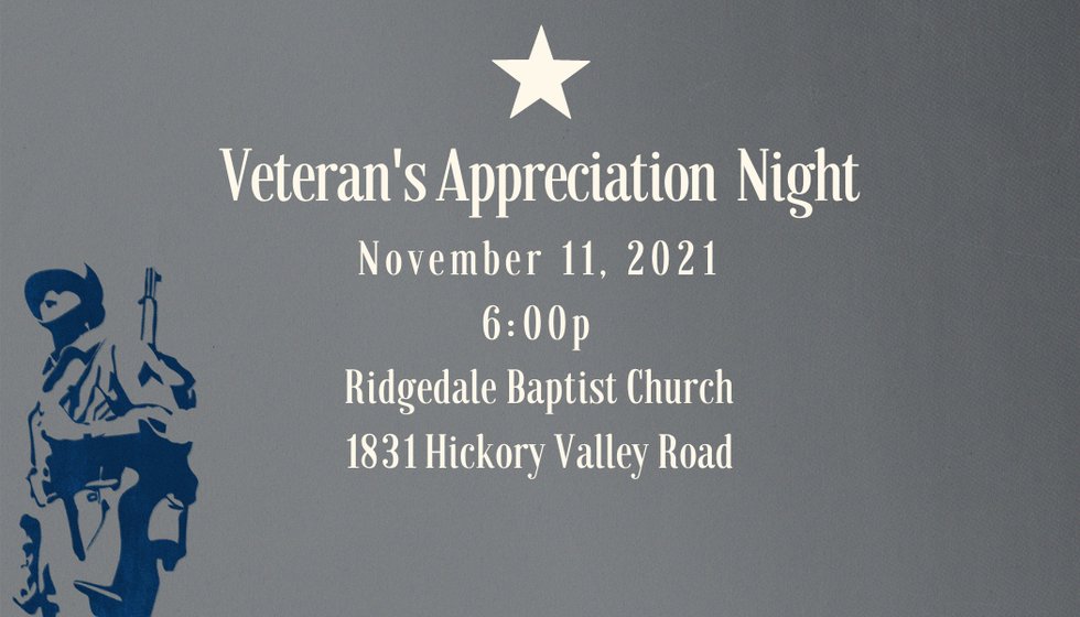 Veteran's Appreciation Banquet November 11, 2021 Ridgedale Baptist Church