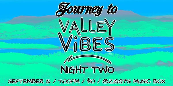 Journey to Valley Vibes Night Two.png