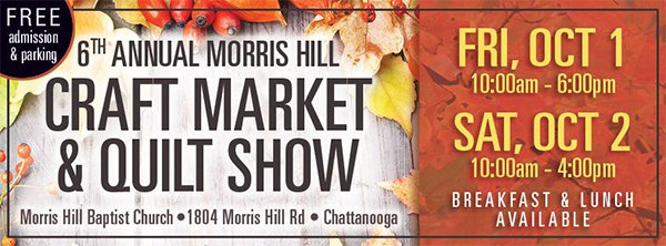 6th Annual Morris Hill Craft Market & Quilt Show.png