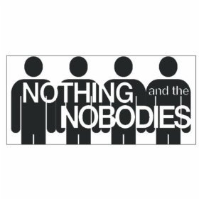 nothing and the nobodies
