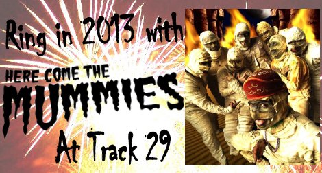 Here Come The Mummies New Years