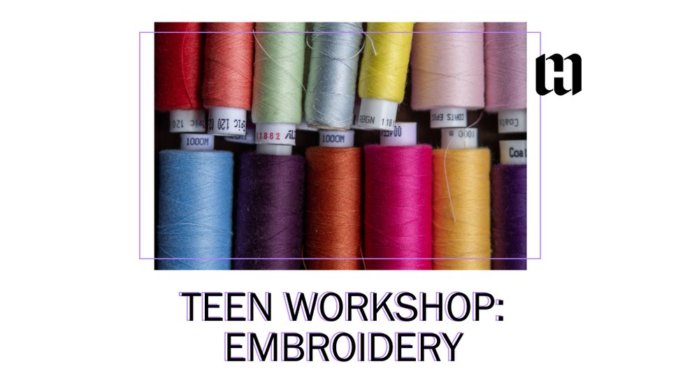 Embroidery_June_Teen Workshop.jpg