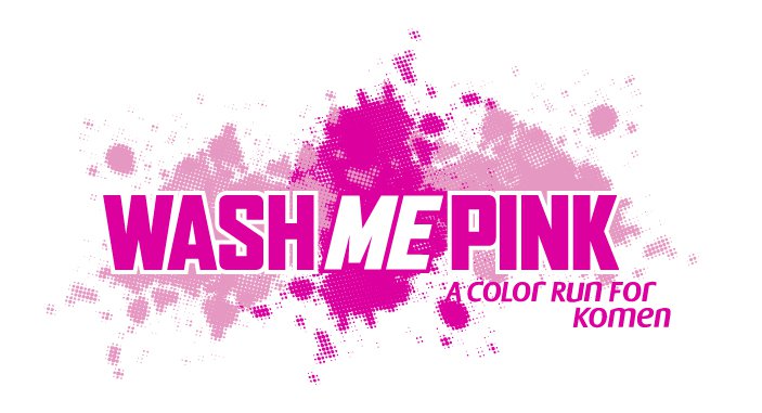Wash Me Pink - Color Run for Komen